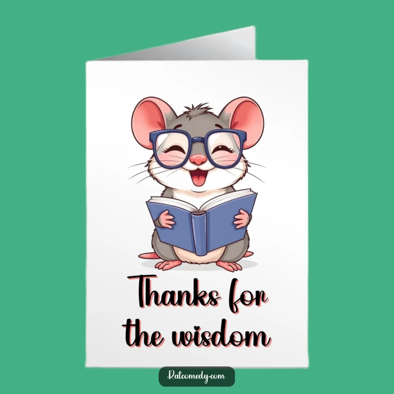 Funny Free Printable Thank You Card: Bookish Rat - Thanks for the Wisdom!